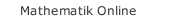 Mathematik Online