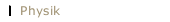 Physik