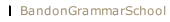 BandonGrammarSchool